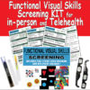 Functional Visual Skills Discovery Checklist Screening KIT for In-person and Telehealth