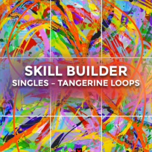 Skill Builder Singles – Tangerine Loops